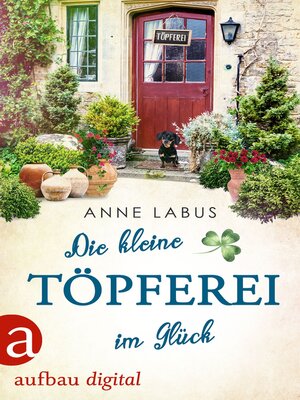 cover image of Die kleine Töpferei im Glück